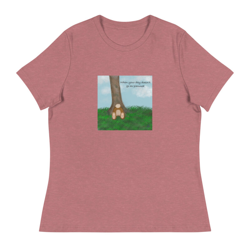 When your day doesn't go as planned Women's Relaxed T-Shirt - Image 7