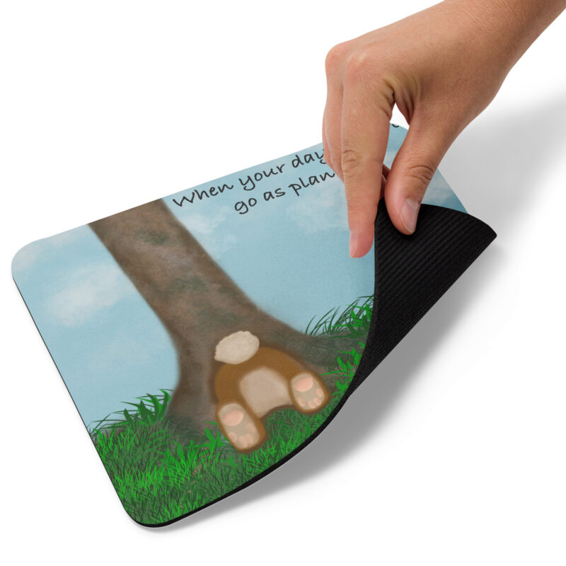 When your day doesn’t go as planned Mouse pad - Image 2